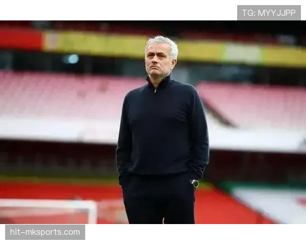 穆里尼奥战术革新：边后卫地位跃升，成为球队新核心